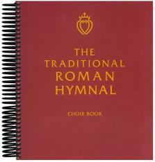 Traditional Roman Hymnal Spiral Bound - Organ and Choir Edition